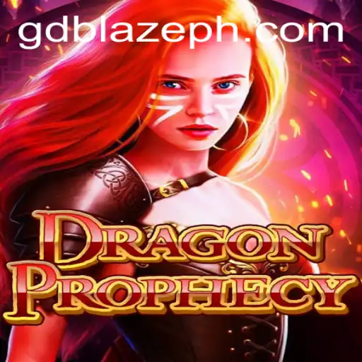 Discover the World of DragonProphecy with GD BLAZE